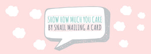 show how much you care with a greeting card